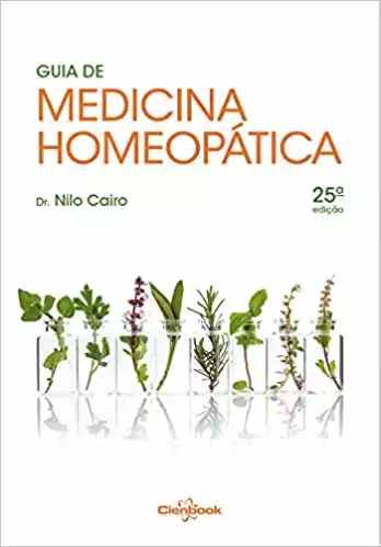Guia de Medicina Homeopática - Livro